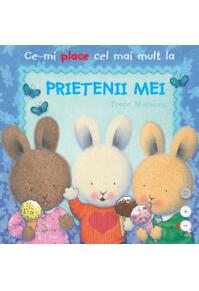 Copertă produs Ce-mi place cel mai mult la Prietenii mei