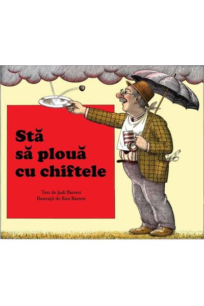 Stă să plouă cu chiftele