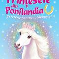 Copertă produs Prietene pentru totdeauna. Prinţesele din Ponilandia (Vol. 6) - gallery small 