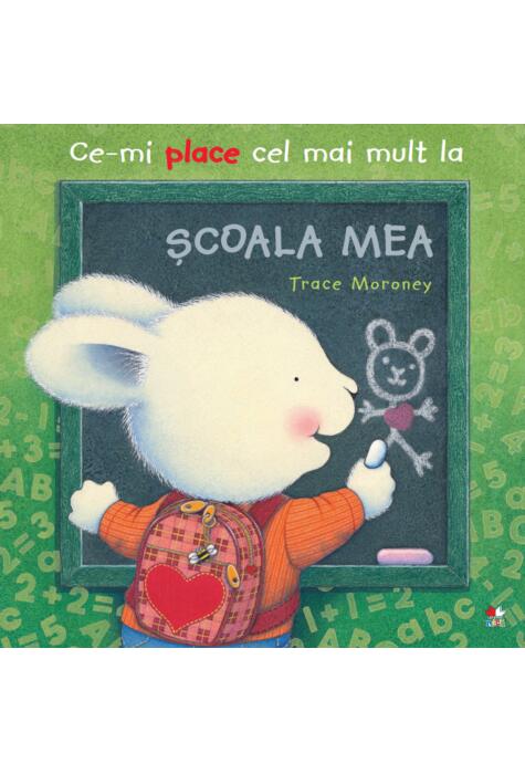 Copertă produs Ce-mi place cel mai mult la Școala mea