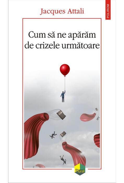Copertă produs Cum să ne apărăm de crizele următoare