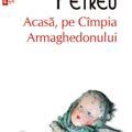 Copertă produs Acasă, pe C&acirc;mpia Armaghedonului (Top 10+) - gallery small 