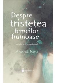 Copertă produs Despre tristețea femeilor frumoase
