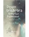 Copertă produs Despre tristețea femeilor frumoase - thumb 1