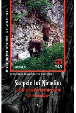 Copertă produs Șarpele lui Nicodim și alte simboluri misterioase ale românilor