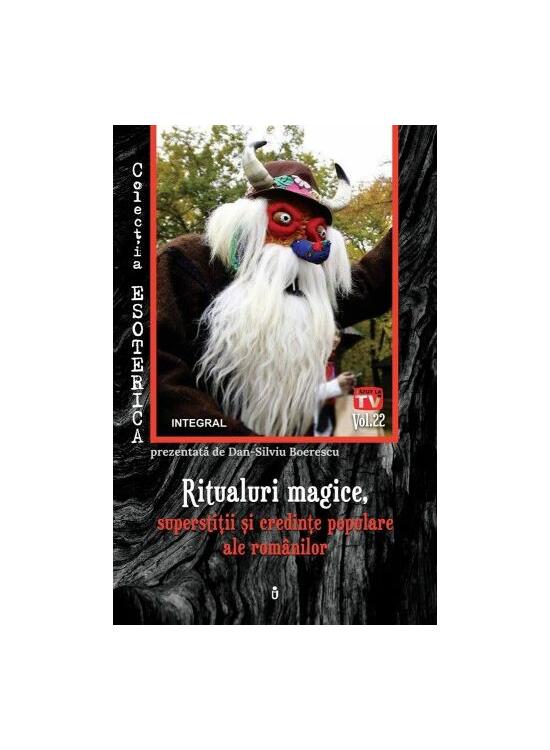 Copertă produs Ritualuri magice, superstiții și credințe populare ale românilor - gallery big 1
