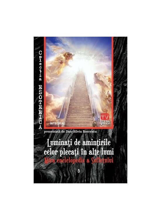 Copertă produs Luminați de amintirile celor plecați în alte lumi - gallery big 1