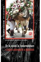 De la nuntă la înmormântare – o istorie alternativă a României profunde