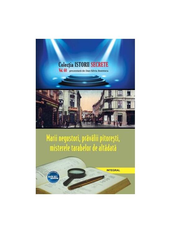 Copertă produs Marii negustori, prăvălii pitorești, misterele tarabelor din vechile târguri - gallery big 1