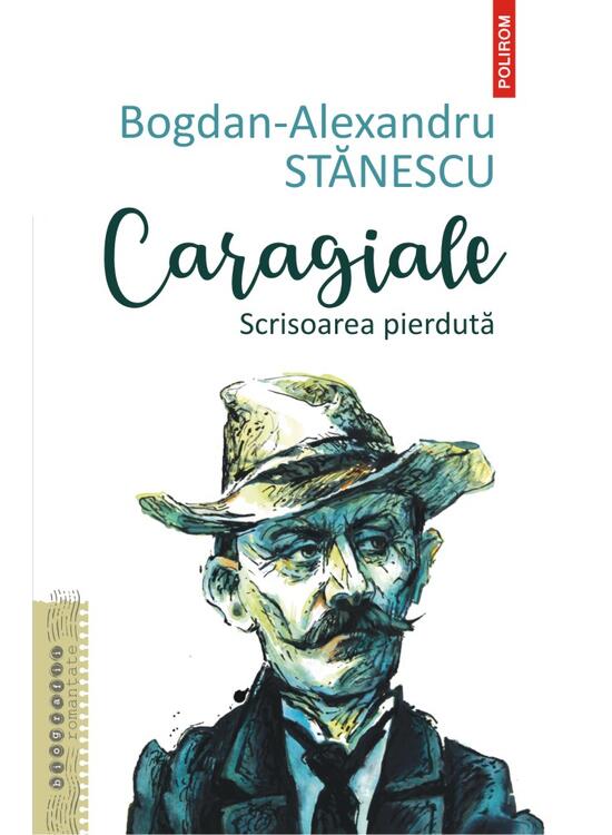Copertă produs Caragiale. Scrisoarea pierdută - gallery big 1