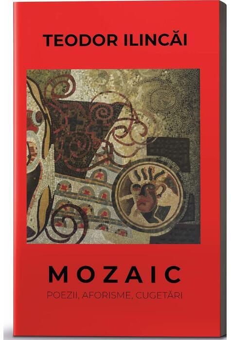 Copertă produs Mozaic. Poezii, aforisme, cugetări