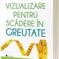 Copertă produs Vizualizare pentru scădere &icirc;n greutate: Ghidul metodei Gabriel de folosire a minţii pentru transformarea totală a corpului tău - gallery small 