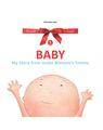 Copertă produs Baby. My Story from inside Mummy's Tummy - thumb 1
