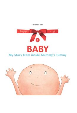 Copertă produs Baby. My Story from inside Mummy's Tummy