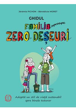 Copertă produs Ghidul Familia (aproape) Zero Deșeuri