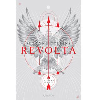 Revolta &ndash; Suzanne Collins (Jocurile foamei 3)