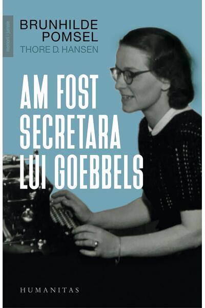 Am fost secretara lui Goebbels