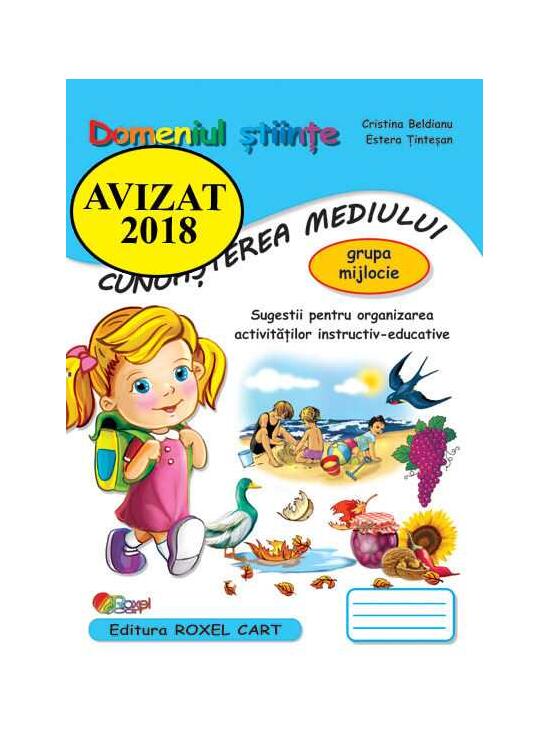Copertă produs Domeniul Știinte. Cunoașterea mediului. Grupa mijlocie - gallery big 1