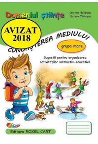 Copertă produs Domeniul Științe. Cunoasterea mediului. Grupa mare
