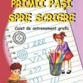 Copertă produs Primii pași spre scriere. Semne Grafice. Caiet de antrenament grafic - gallery small 