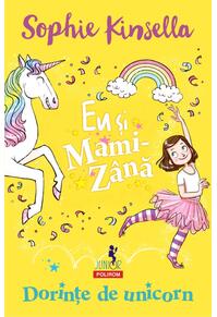 Copertă produs Dorințe de unicorn. Eu și Mami-Zână