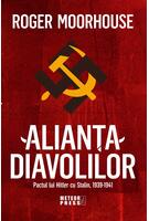 Imagine produs Alianța Diavolilor. Pactul lui Hitler cu Stalin, 1939-1941