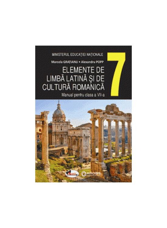 Copertă produs Elemente de limbă latină și de cultură romanică. Manual clasa a VII-a - gallery big 1