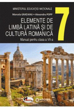 Copertă produs Elemente de limbă latină și de cultură romanică. Manual clasa a VII-a