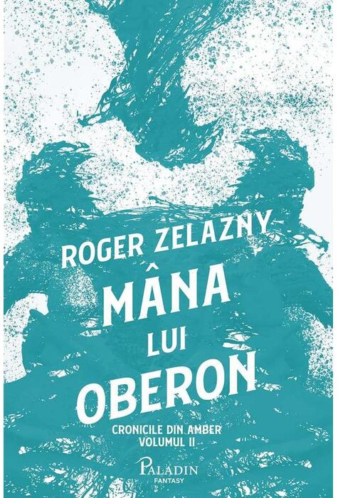 Copertă produs M&acirc;na lui Oberon (Vol.2)