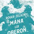 Copertă produs M&acirc;na lui Oberon (Vol.2) - gallery small 