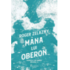 Copertă produs M&acirc;na lui Oberon (Vol.2)