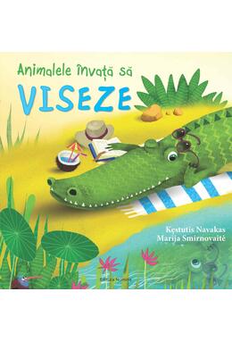 Copertă produs Animalele &icirc;nvață să viseze