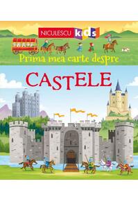 Copertă produs Prima mea carte despre CASTELE
