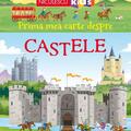 Copertă produs Prima mea carte despre CASTELE - gallery small 
