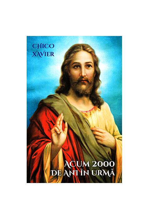 Copertă produs Acum 2000 de ani &icirc;n urmă