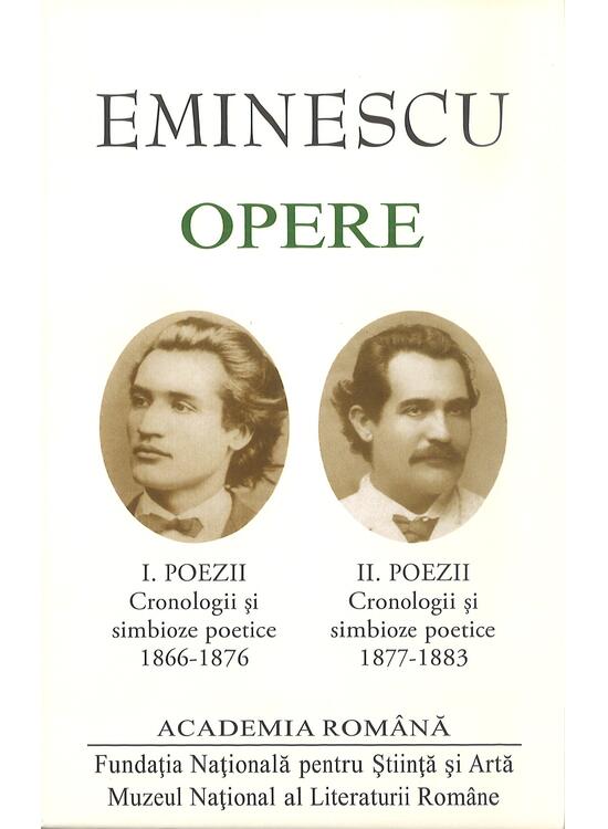 Copertă produs Mihai Eminescu. Opere. Poezii (Vol. I+II) - gallery big 1