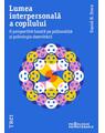 Copertă produs Lumea interpersonală a copilului. O perspectivă bazată pe psihanaliză și psihologia dezvoltării - thumb 1