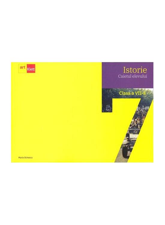 Copertă produs Istorie. Caietul elevului. Clasa a VII-a - gallery big 1