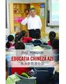 Copertă produs Educația chineză azi - thumb 1