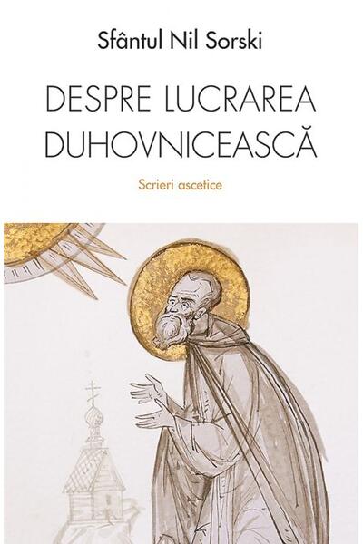 Despre lucrarea duhovnicească