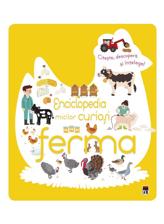 Copertă produs Enciclopedia micilor curioși. Ferma - gallery big 1
