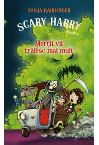Copertă produs Morții vii trăiesc mai mult. Scary Harry (Vol.2)