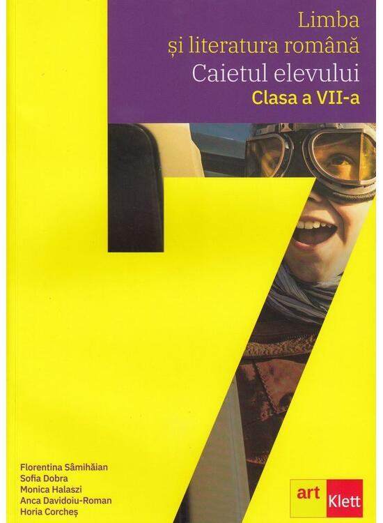 Copertă produs Limba și literatura rom&acirc;nă. Caietul elevului, clasa a VII-a - gallery big 1