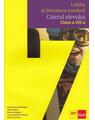 Copertă produs Limba și literatura rom&acirc;nă. Caietul elevului, clasa a VII-a - thumb 1