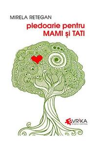 Copertă produs Pledoarie pentru mami și tati
