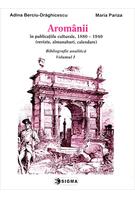 Imagine produs Arom&acirc;nii &icirc;n publicațiile culturale, 1880-1940