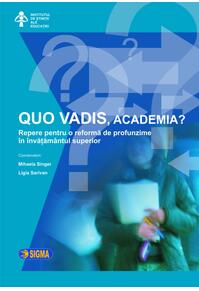 Copertă produs QUO VADIS, ACADEMIA?