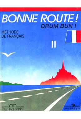 Copertă produs Bonne route! Limba franceză (Vol.2)