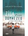 Copertă produs Ziua &icirc;n care Dumnezeu a fost prin oraș - thumb 1