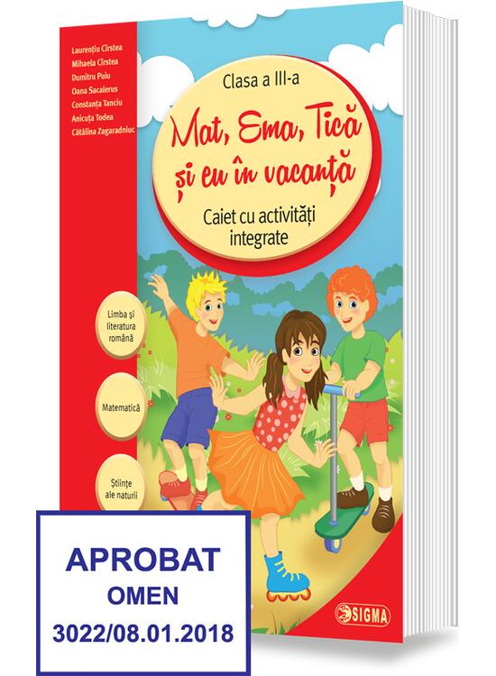 Copertă produs Mat, Ema, Tică și eu &icirc;n vacanță. Caiet cu activități integrate pentru clasa a III-a - gallery big 1